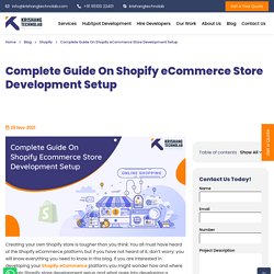 Complete Guide On Shopify eCommerce Store Development Setup