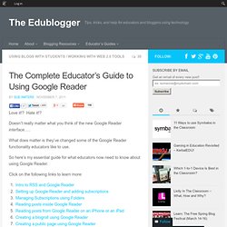 The Complete Educator’s Guide to Using Google Reader