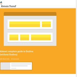 Almost complete guide to flexbox (without flexbox)