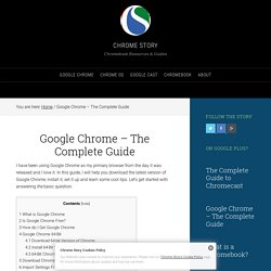 The Complete Guide to Google Chrome Browser