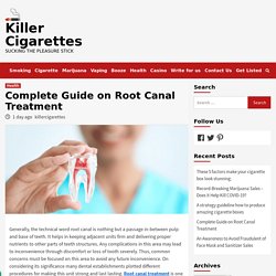 Complete Guide on Root Canal Treatment