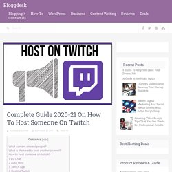 Complete Guide 2020-21 On How To Host Someone On Twitch