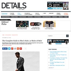 The Complete Guide to Men's Suits: 57 Rules of Style: Rules of Style