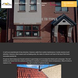 Complete Guide to Types Of Roofing - GC Roofing