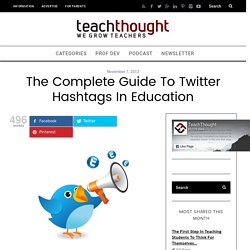 [En] Guide To Twitter Hashtags In Education