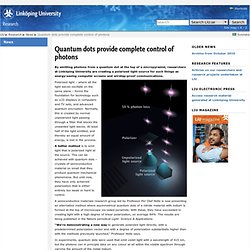 Quantum dots provide complete control of photons: News: Research