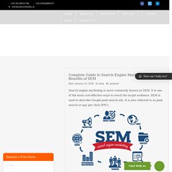 Complete Guide to Search Engine Marketing and Benefits of SEM
