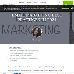 A Complete Guide to Email Marketing Best Practices in 2021