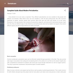 Complete Guide About Modern Periodontics