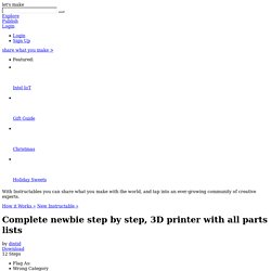 Complete newbie step by step, 3D printer with all parts lists