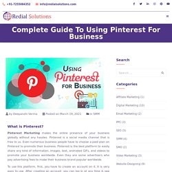 Complete Guide To Using Pinterest For Business Growth