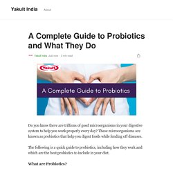 A Complete Guide to Probiotics and What They Do