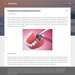 Complete Guide On Quality Dental Extractions