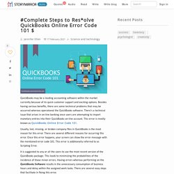 #Complete Steps to Res*olve QuickBooks Online Error Code 101 $