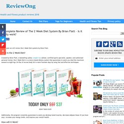 A Complete Review of The 2 Week Diet System By Brian Flatt – Is it Really work?