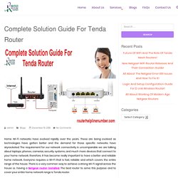 Complete Solution Guide For Tenda Router - Router Help Line Number