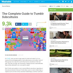 The Complete Guide to Tumblr Subcultures