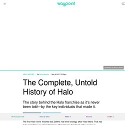 The Complete, Untold History of Halo