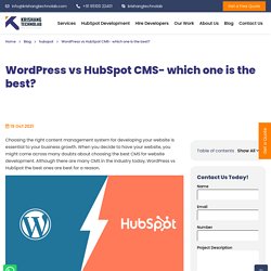 Complete Guide : WordPress vs HubSpot CMS- which one is the best?