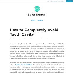 How to Completely Avoid Tooth Cavity