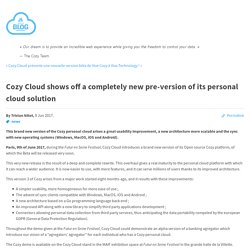 Cozy Cloud présente une nouvelle version bêta de son cloud personnel - News and Useful Resources Around and About Cozy.io