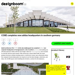COBE completes new headquarters for adidas in southern germany