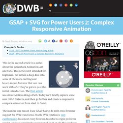 GSAP + SVG for Power Users 2: Complex Responsive Animation