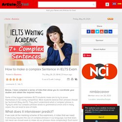 How to make a complex Sentence in IELTS Exam Article