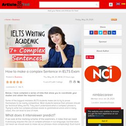 How to make a complex Sentence in IELTS Exam Article