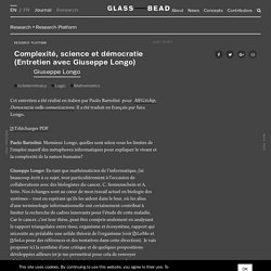 Complexité, science et démocratie (Entretien avec Giuseppe Longo) — Glass Bead