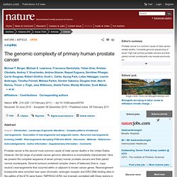 The genomic complexity of primary human prostate cancer : Nature