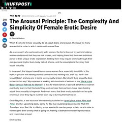 The Arousal Principle: The Complexity And Simplicity Of Female Erotic Desire