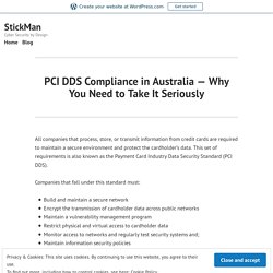 PCI DDS Compliance in Australia — Why You Need to Take It Seriously – StickMan