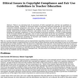 Ethics Issues around Copyright compliance and Fair use guidelines in Teacher Education
