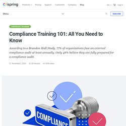 Compliance Training 101: All You Wanted to Know