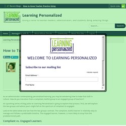 How to Turn Compliant Learners into Engaged Learners - Learning Personalized