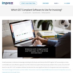 Which GST Compliant Software to Use for Invoicing?