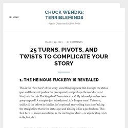 25 Turns, Pivots, And Twists To Complicate Your Story