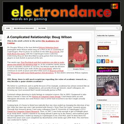 A Complicated Relationship: Doug Wilson « Electron Dance