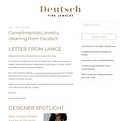 Complimentary jewelry cleaning from Deutsch – Deutsch Fine Jewelry