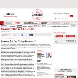Le complot des "baby-boomers"
