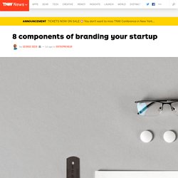 8 components of branding your startup