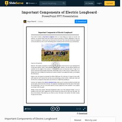 Important Components of Electric Longboard PowerPoint Presentation - ID:9917625