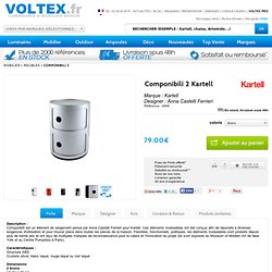 Kartell, Componibili 2, Meubles design, Anna Castelli Ferrieri,vente Mobilier design avec Voltex 3D
