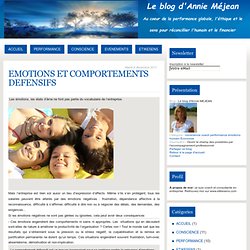 EMOTIONS ET COMPORTEMENTS DEFENSIFS - Le blog d'Annie MEJEAN