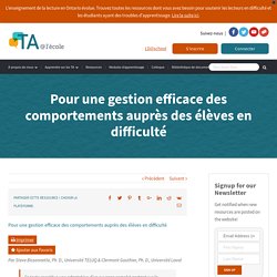 Pour une gestion efficace des comportements auprès des élèves en difficulté - TA@l’école