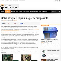 Nokia attaque HTC pour plagiat de composants