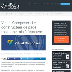 Visual Composer : Le constructeur de page mal-aimé mis à l'épreuve