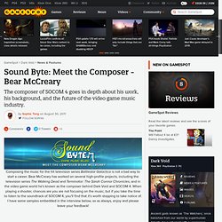 Sound Byte: Meet the Composer - Bear McCreary
