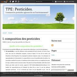 I. composition des pesticides - TPE : Pesticides.